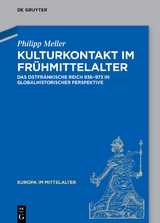 Kulturkontakt im Frühmittelalter - Philipp Meller