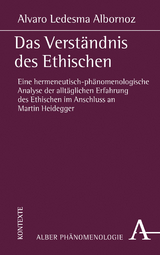 Das Verständnis des Ethischen - Alvaro Ledesma Albornoz