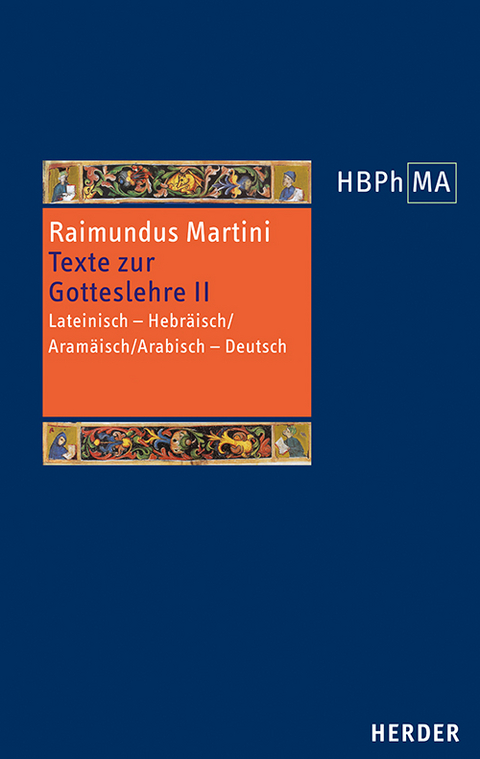 Texte zur Gotteslehre II. Pugio fidei I-III, 7–11 -  Raimundus Martini