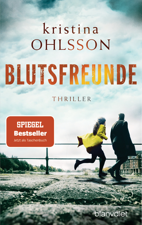 Blutsfreunde - Kristina Ohlsson