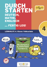 Durchstarten. Deutsch, Mathe, Englisch ... fertig los! 4. Klasse Volksschule - Leopold Eibl, Eva Eibl, Gabriele Aichberger, Edith Brunner, Evelyn Dax, Doris Horvath