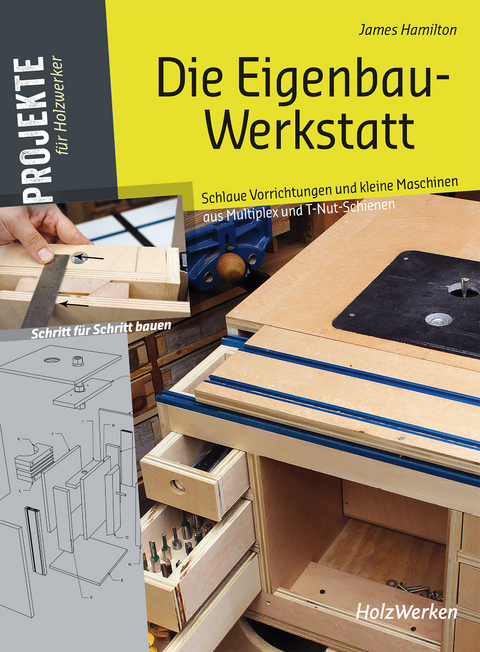 Die Eigenbau-Werkstatt - James Hamilton