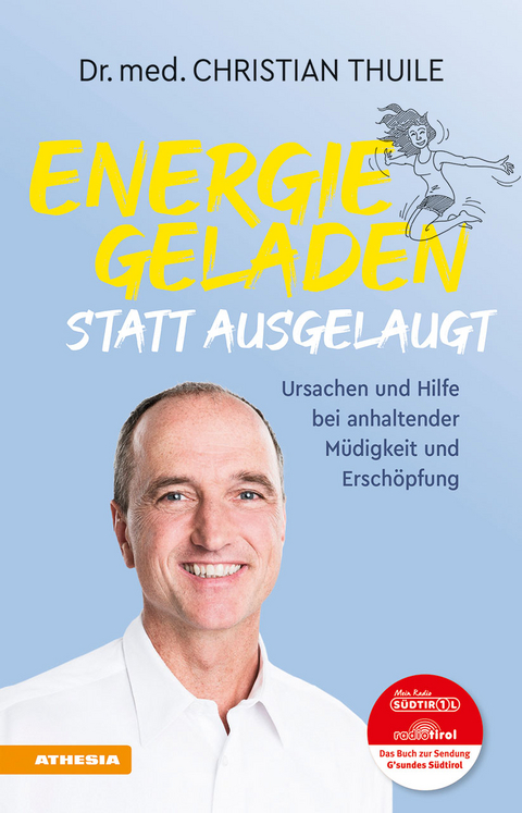 Energiegeladen statt ausgelaugt - Christian Thuile