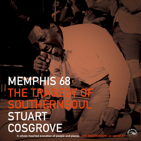 Memphis '68 - Stuart Cosgrove