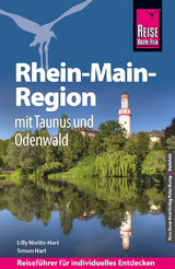 Reise Know-How Reiseführer Rhein-Main-Region mit Taunus und Odenwald - Lilly Nielitz-Hart, Simon Hart