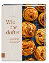 Wie das duftet - Nicole Stich