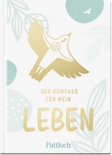 Der Kompass für mein Leben - 