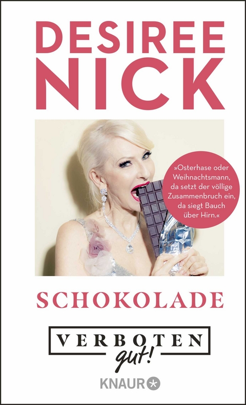 Verboten gut! Schokolade - Désirée Nick