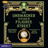 Der Uhrmacher in der Filigree Street - Natasha Pulley