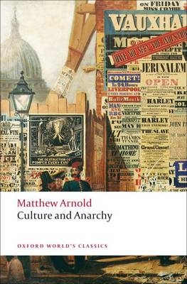 Culture and Anarchy -  Matthew Arnold