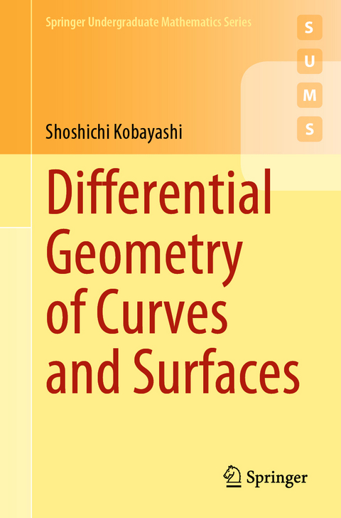 Differential Geometry of Curves and Surfaces - Shoshichi Kobayashi