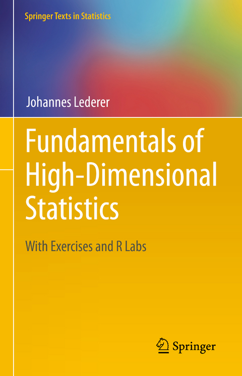 Fundamentals of High-Dimensional Statistics - Johannes Lederer