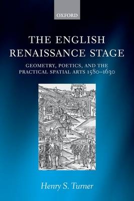 English Renaissance Stage -  Henry S. Turner