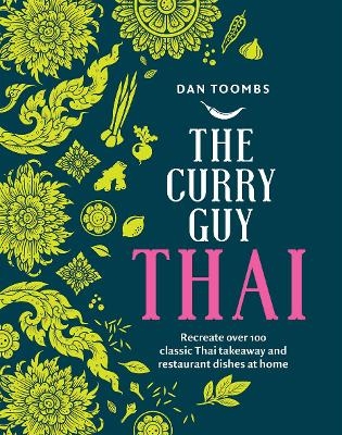 The Curry Guy Thai - Dan Toombs