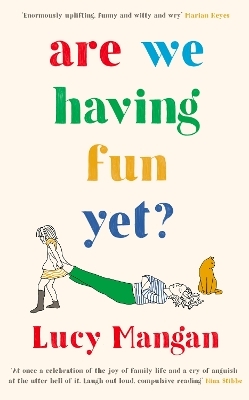 Are We Having Fun Yet? - Lucy Mangan