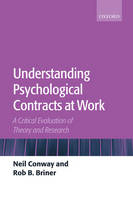 Understanding Psychological Contracts at Work -  Rob B. Briner,  Neil Conway