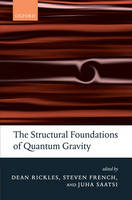 Structural Foundations of Quantum Gravity - 