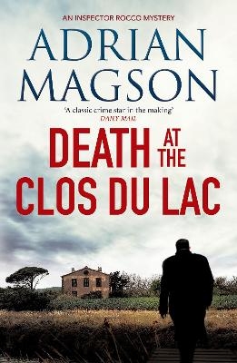 Death at the Clos du Lac - Adrian Magson