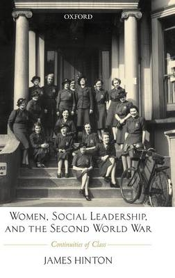 Women, Social Leadership, and the Second World War -  James Hinton