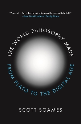 The World Philosophy Made - Scott Soames