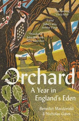 Orchard - Benedict MacDonald, Nicholas Gates