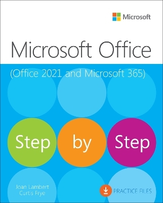 Microsoft Office Step by Step (Office 2021 and Microsoft 365) - Joan Lambert, Curtis Frye