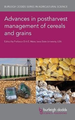 Advances in Postharvest Management of Cereals and Grains - 