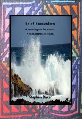 Brief Encounters - Stephen Baker