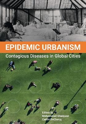 Epidemic Urbanism - 