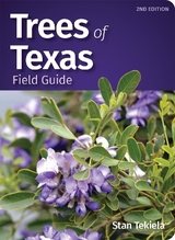 Trees of Texas Field Guide - Tekiela, Stan