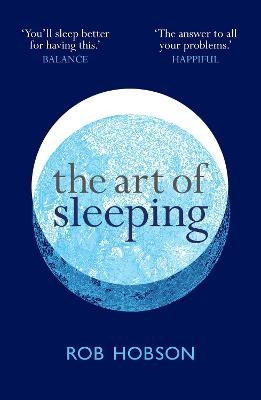 The Art of Sleeping - Rob Hobson