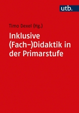 Inklusive (Fach-)Didaktik in der Primarstufe - 