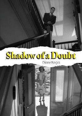 Shadow of a Doubt - Diane Negra