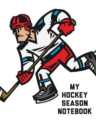 My Hockey Season Notebook - Patricia Larson