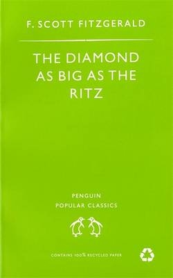 Diamond As Big As the Ritz And Other Stories -  F Scott Fitzgerald