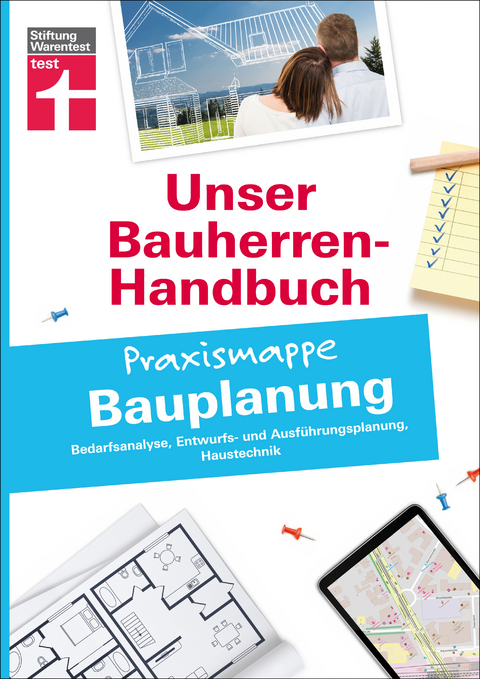 Bauherren-Praxismappe Bauplanung - Rüdiger Krisch