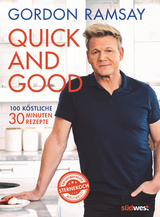 Quick and Good - Gordon Ramsay