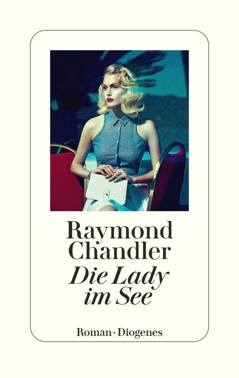 Die Lady im See - Raymond Chandler