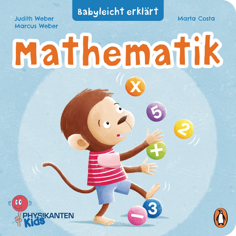 Babyleicht erklärt: Mathematik - Judith Weber, Marcus Weber