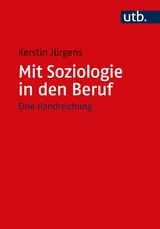 Mit Soziologie in den Beruf - Kerstin Jürgens