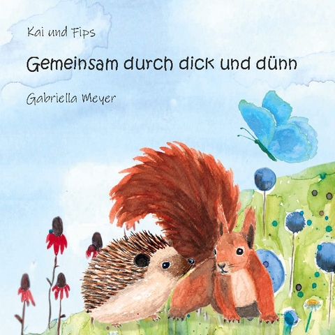 Gemeinsam durch dick und dünn - Gabriella Meyer