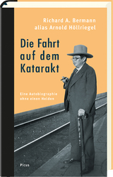 Die Fahrt auf dem Katarakt - Richard A. Bermann