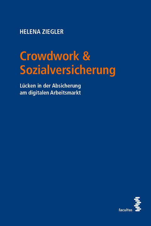 Crowdwork & Sozialversicherung - Helena Ziegler