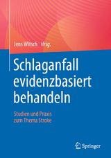 Schlaganfall evidenzbasiert behandeln - 