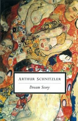 Dream Story -  Arthur Schnitzler