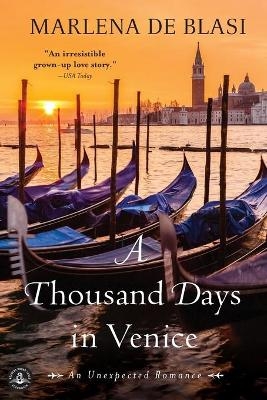 A Thousand Days in Venice - Marlena de Blasi