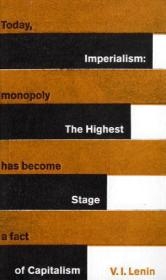 Imperialism: The Highest Stage of Capitalism -  Vladimir Lenin