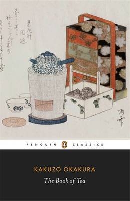 Book of Tea -  Kakuzo Okakura