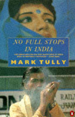 No Full Stops in India -  Mark Tully