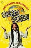 Wicked World! -  Benjamin Zephaniah